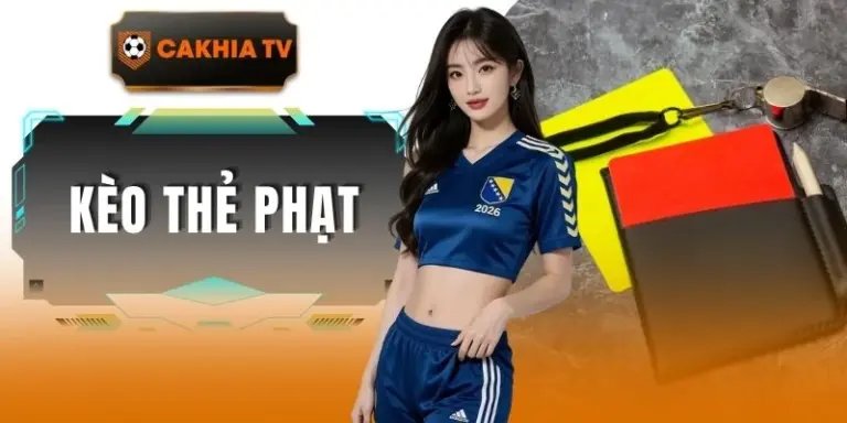 Kèo Thẻ Phạt - Phương Pháp Đầu Tư Hàng Đầu, Hiệu Quả Top 1